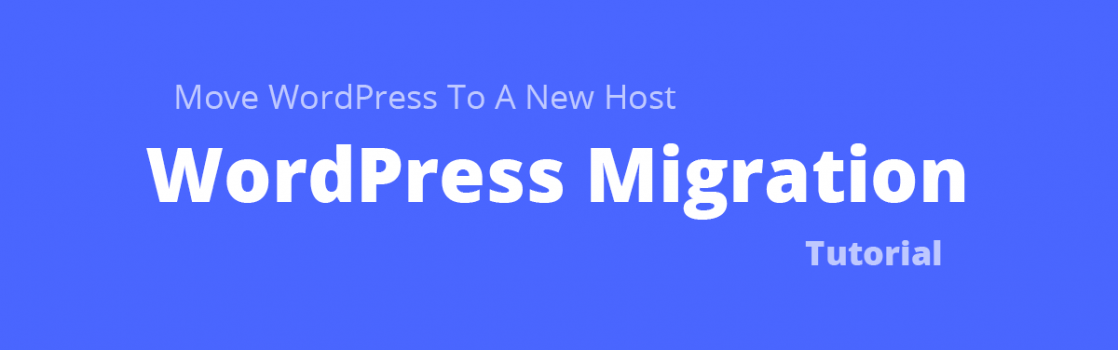 WordPress Migration Tutorial