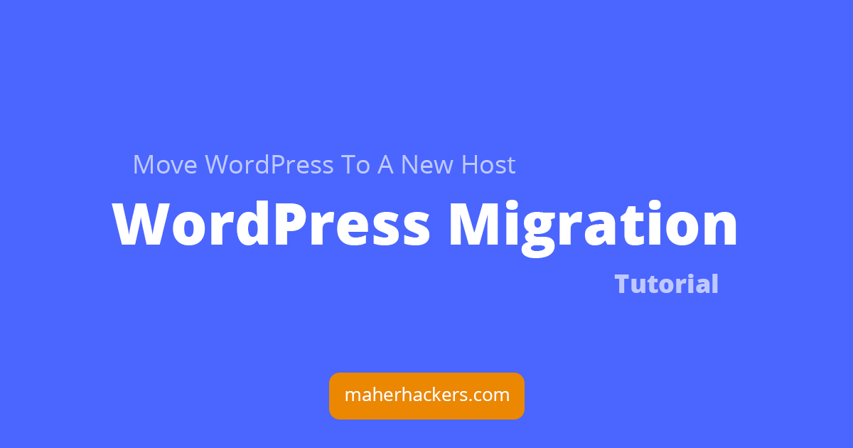 WordPress Migration Tutorial