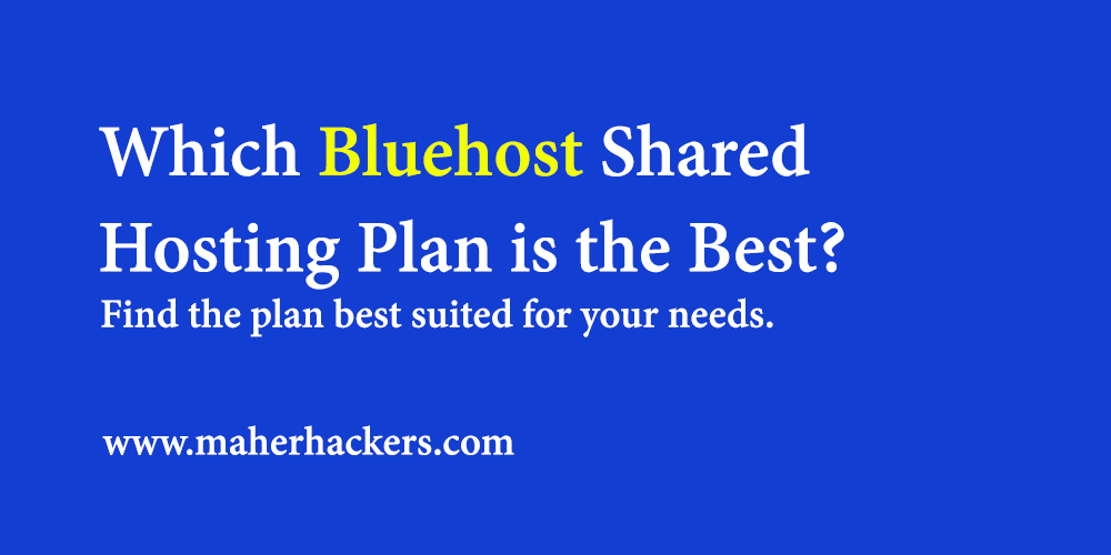 Bluehost Plans Comparison: Find the best Bluehost Plan