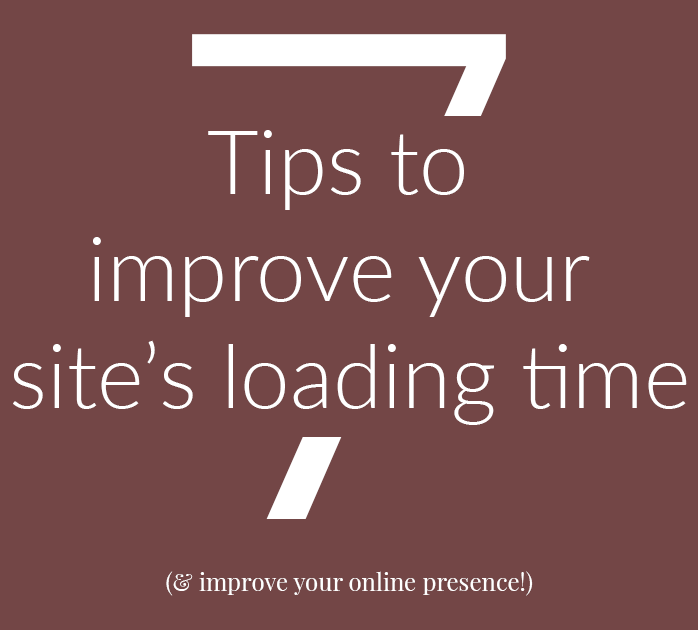 7 Tips To Improve Your Site's Load Time Instantly