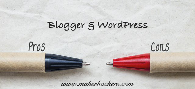 Blogger & WordPress - Pro & Cons