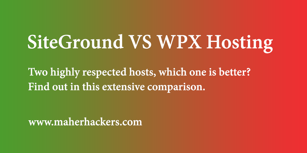 SiteGround VS WPX Hosting