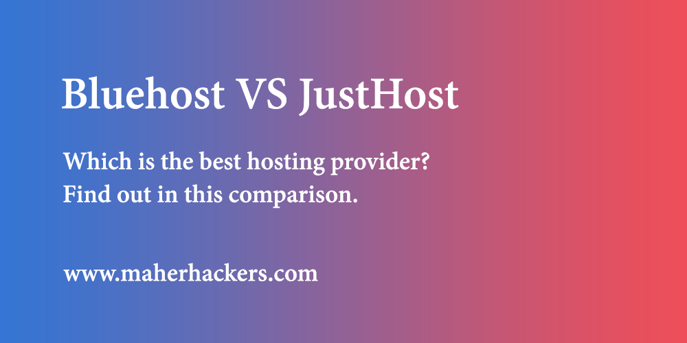 Bluehost Vs JustHost