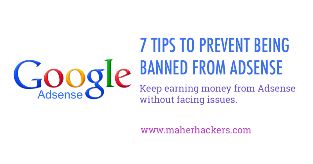 7 Ways to Prevent Your Adsense Account From Getting Banned